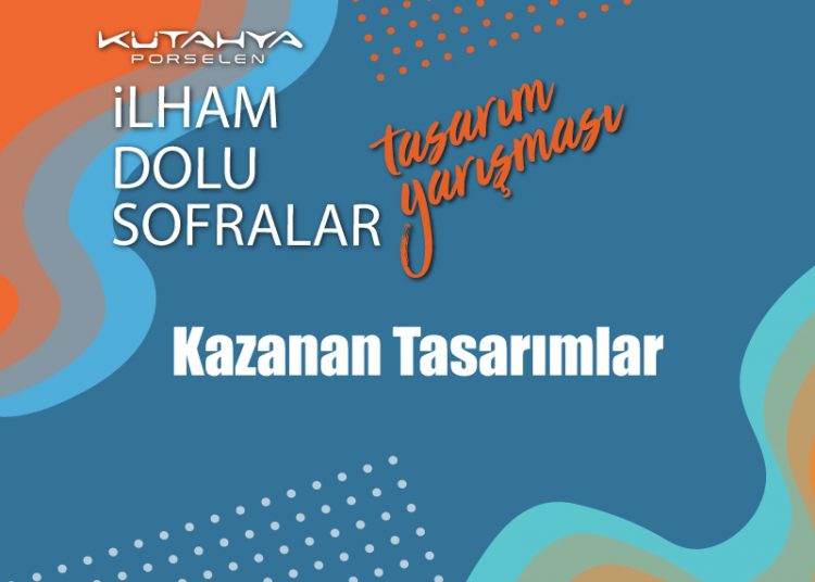 İlham Dolu Sofralar Tasarım Yarışması 2021 Sonuçlandı
