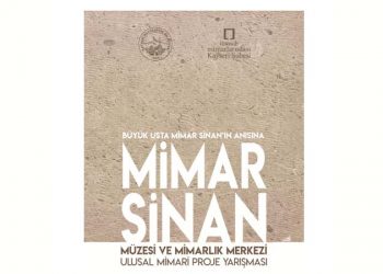 Mimar Sinan Müzesi ve Mimarlık Merkezi Proje Yarışması 2021