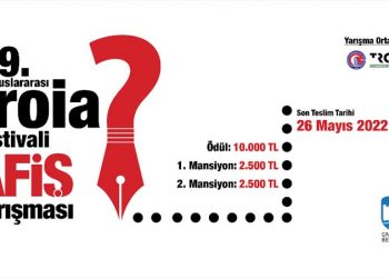 Çanakkale Belediyesi 59. Uluslararası Troia Festivali Afiş Tasarım ve Uygulama Yarışması