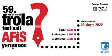 Çanakkale Belediyesi 59. Uluslararası Troia Festivali Afiş Tasarım ve Uygulama Yarışması