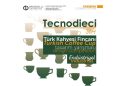 Tecnodieci Türk Kahvesi Fincanı Tasarım Yarışması 2026
